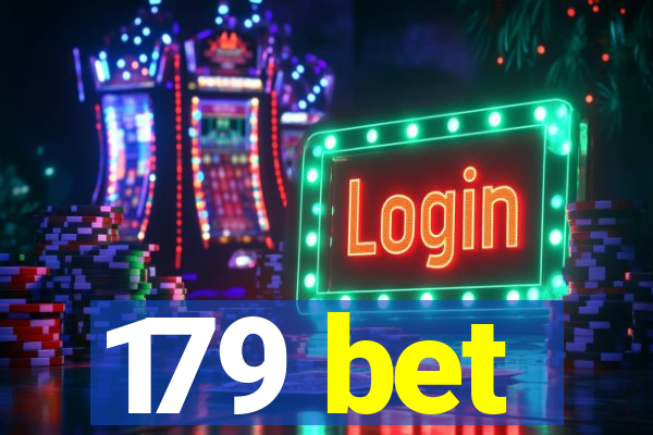 179 bet